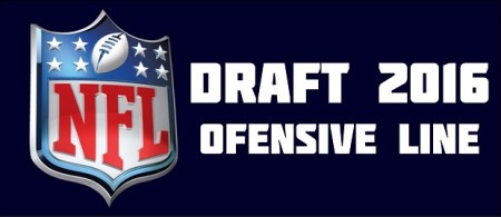 NFL Draft 2016 Ofensive Line